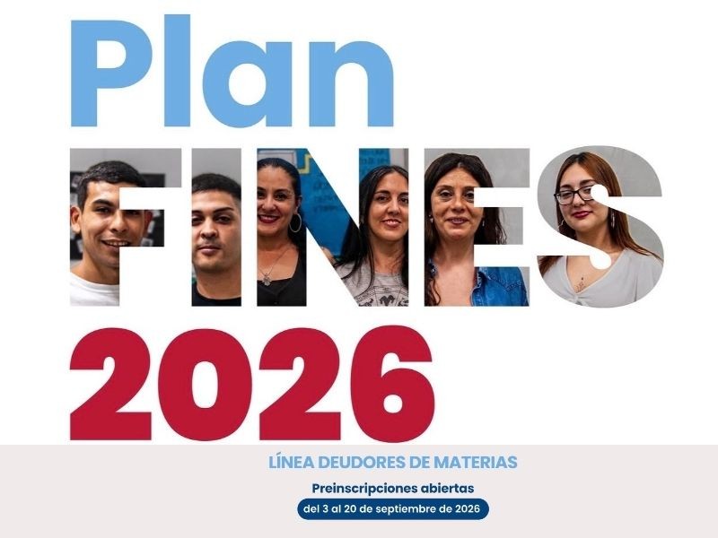 Abrieron las preinscripciones para el Plan FinEs 2026