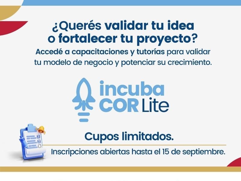 Inscripciones abiertas para IncubaCor Lite: capacitación y acompañamiento para emprendedores